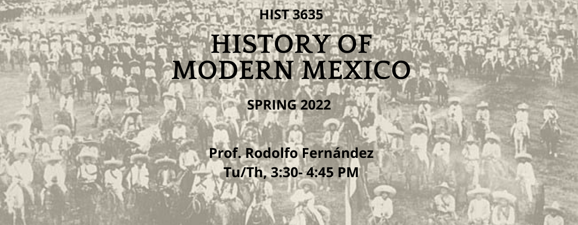 advertisement for Spring 2022 course on the history of modern Mexico