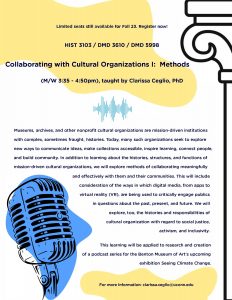 Fall 2023 poster for "Collaborating with Cultural Organizations I: Methods"